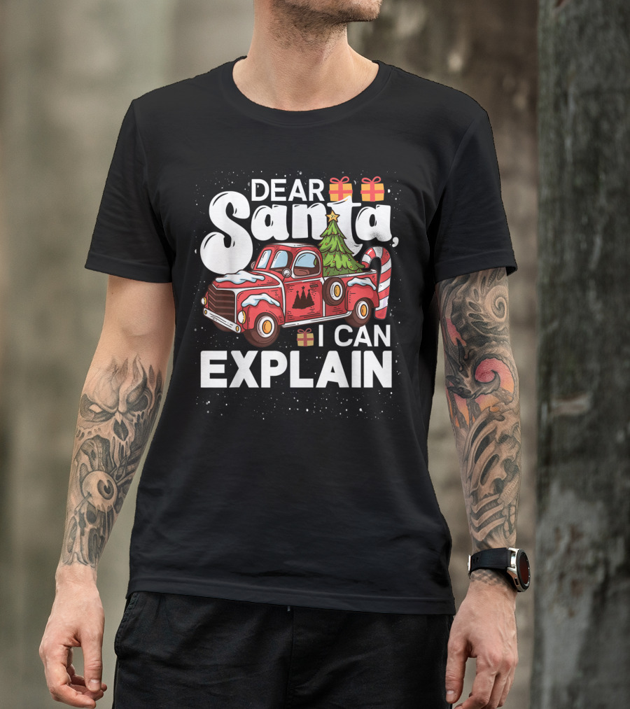 Dear Santa I Can Explain Red Truck Christmas Tree Candy Cane T-Shirt