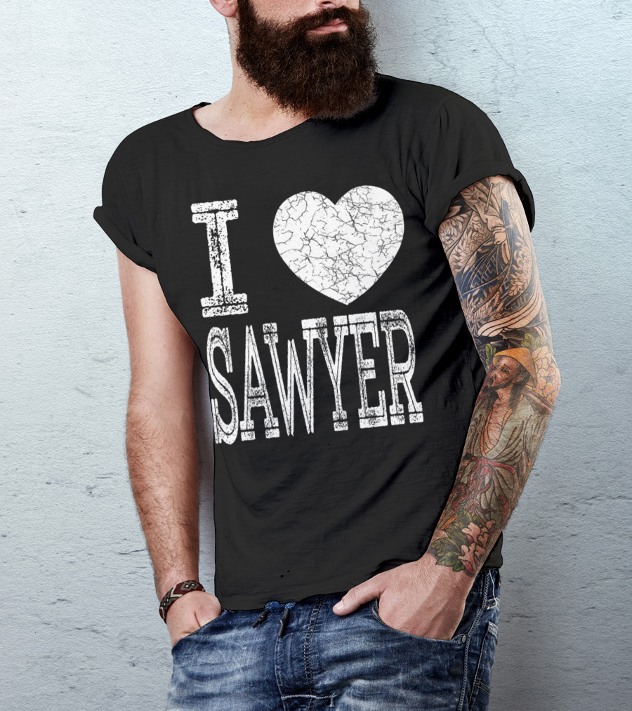 I Love Sawyer Valentine Boyfriend Son Husband Heart T-Shirt