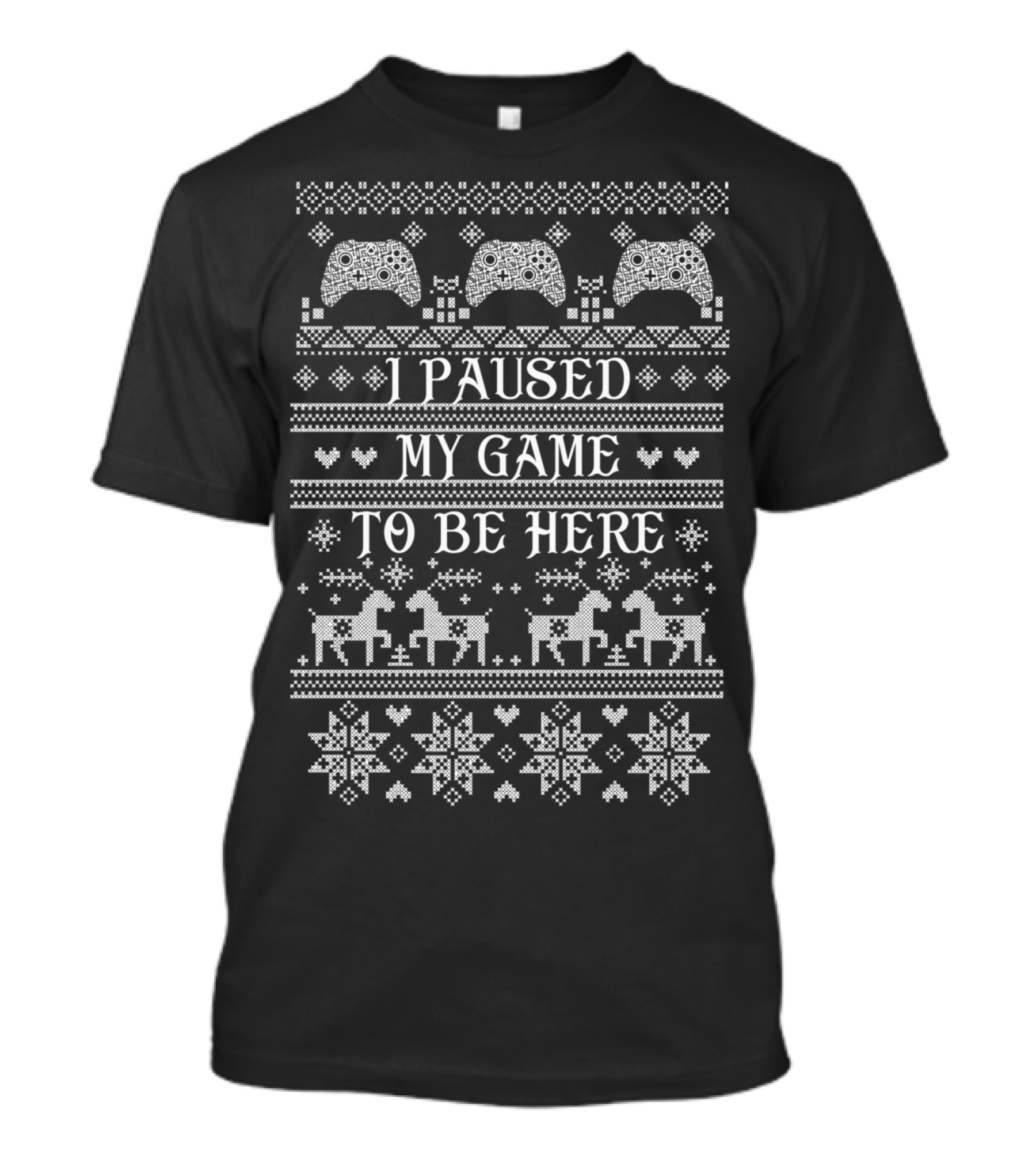I Paused My Game To Be Here Cross Stitch Pattern With Gaming Controllers And Christmas Icons T-Shirt