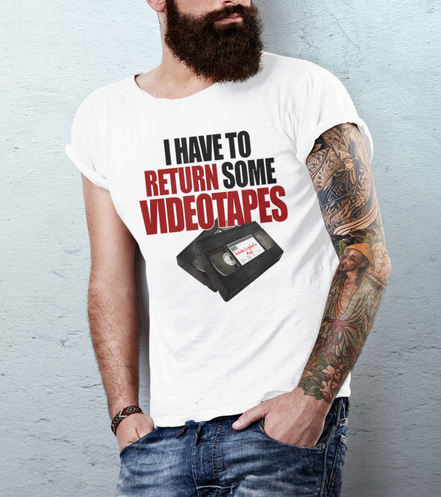 I Have To Return Some Videotapes VHS Mens T-Shirt