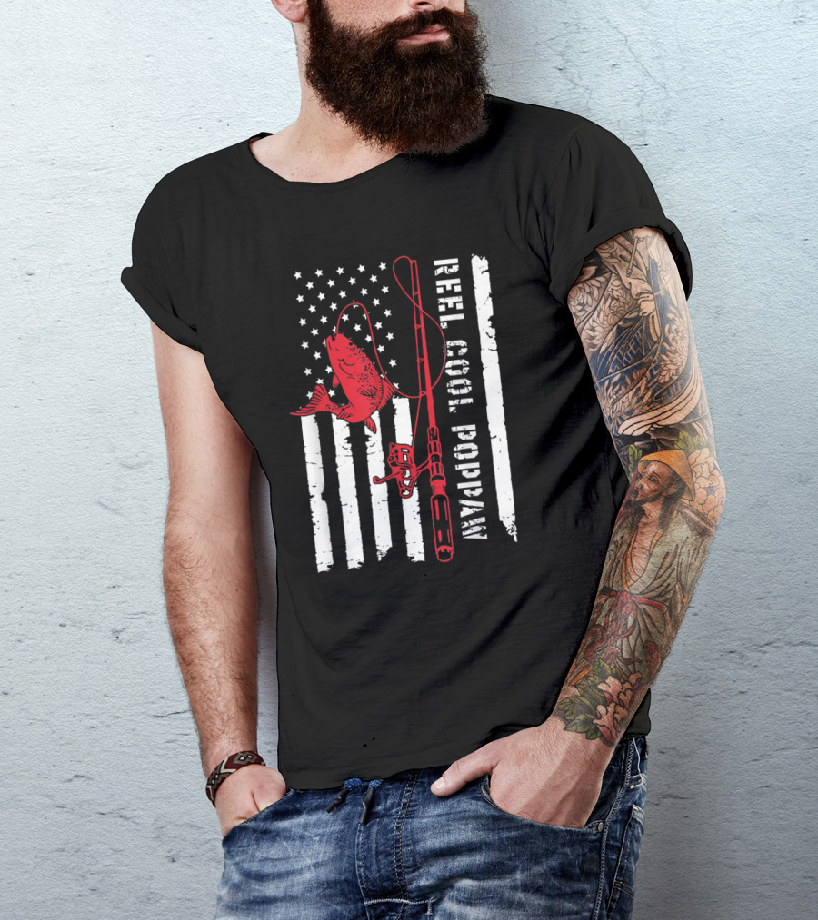 Reel Cool Poppaw Fishing Rod Father American Flag Fish T-Shirt