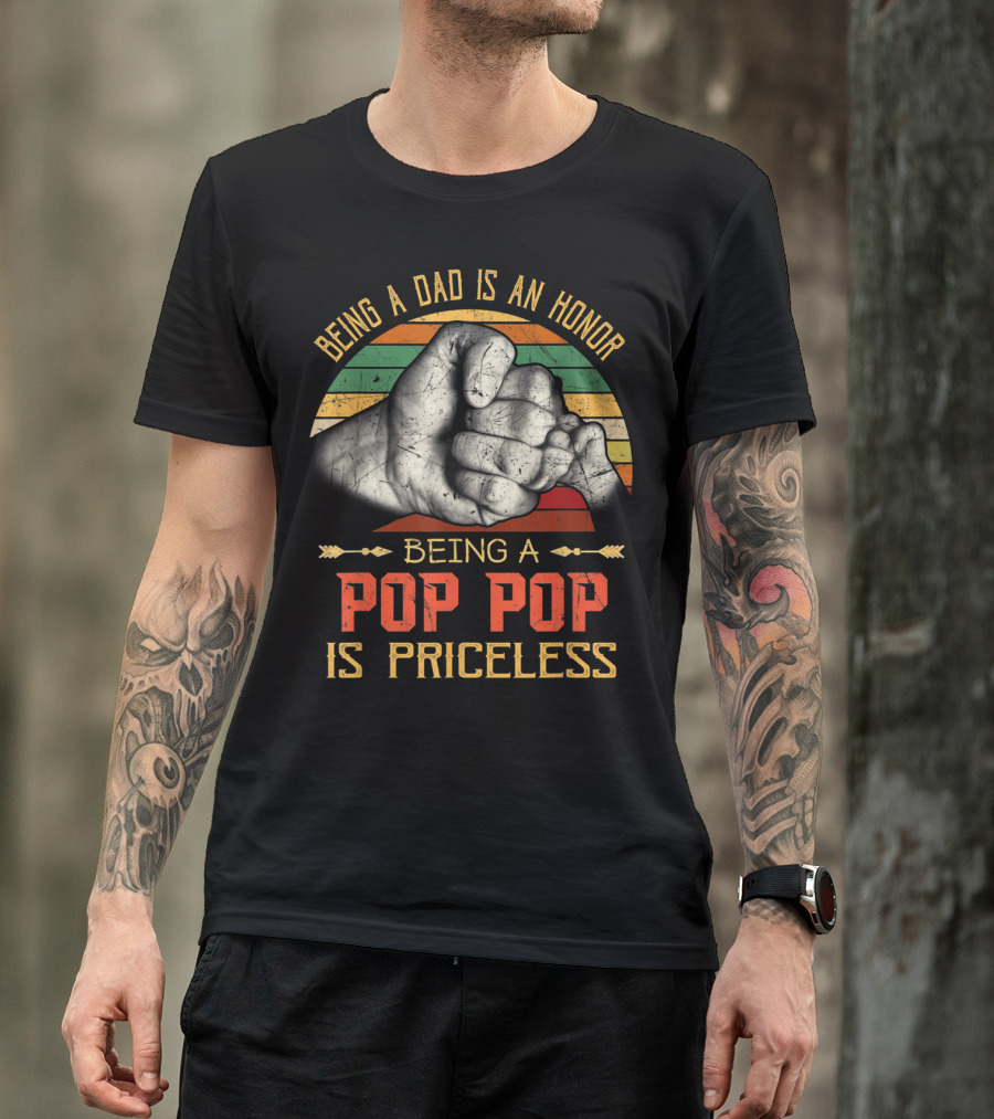 Being A Dad Is An Honor Being A Pop Pop Is Priceless Fist Bump Retro Stripes T-Shirt