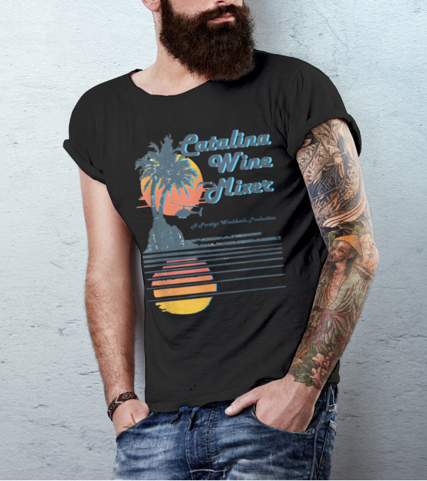 Catalina Wine Mixer A Prestige Worldwide Production T-Shirt