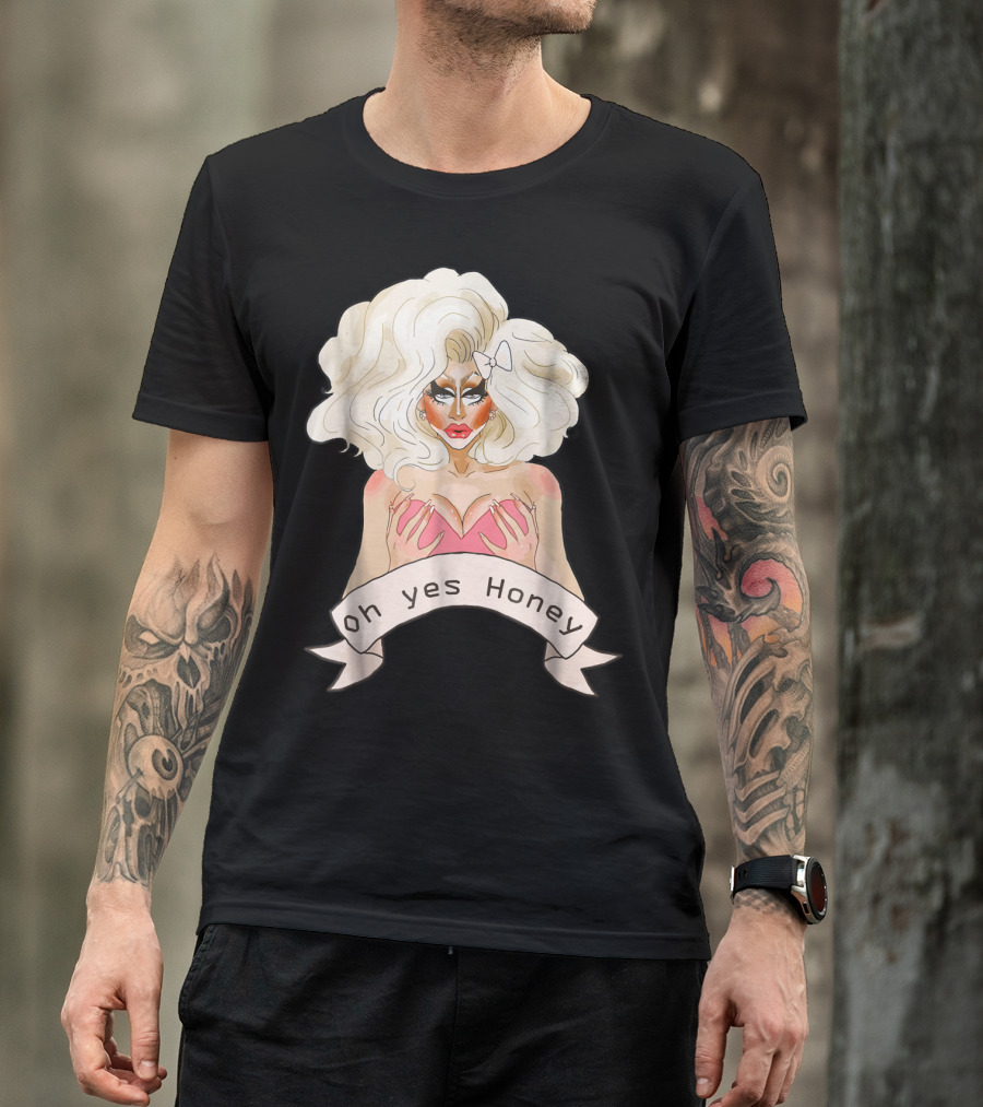 Oh Yes Honey Drag Queen Doll Face T-Shirt