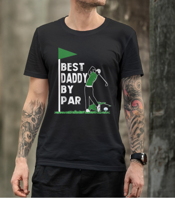 Best Daddy By Par Funny Golf Lover Father's Day T-Shirt
