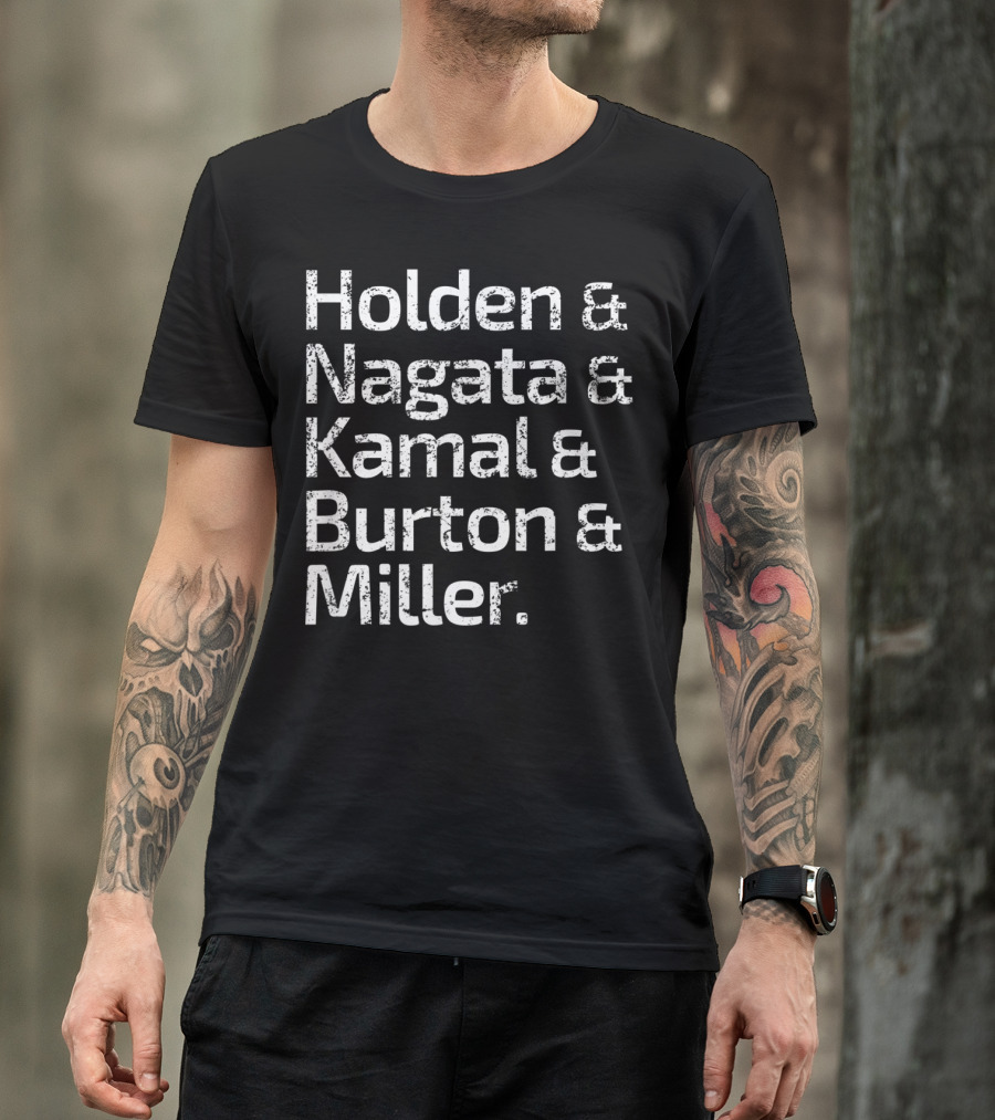The Expanse Roll Call Holden Nagata Kamal Burton Miller T-Shirt
