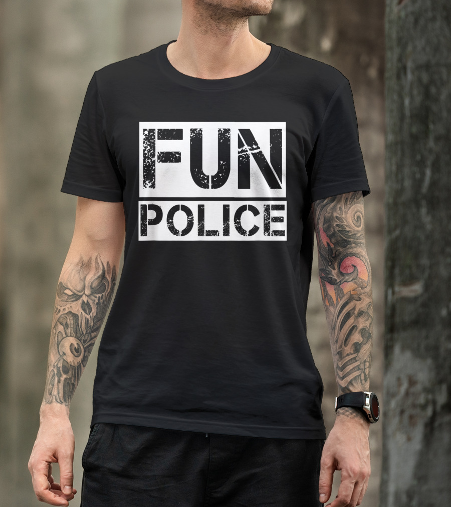 FUN POLICE T-Shirt
