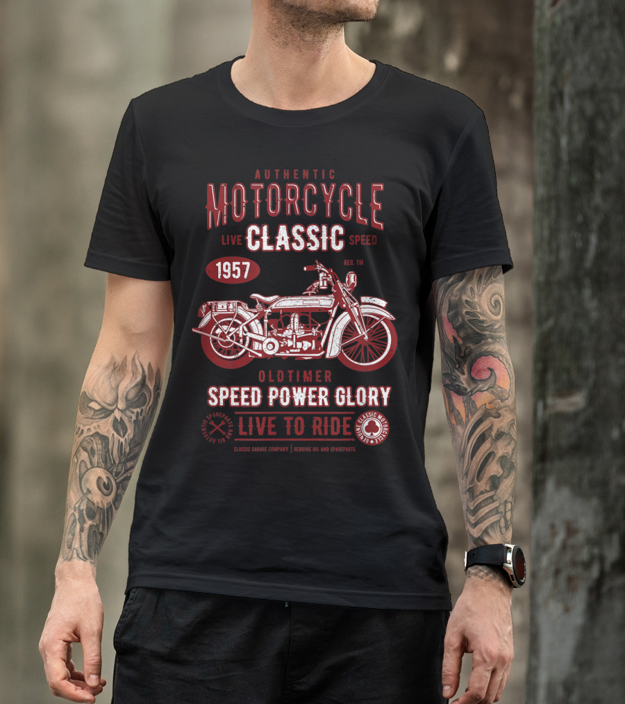 Authentic Motorcycle Classic Live Speed 1957 Oldtimer Speed Power Glory Live To Ride T-Shirt