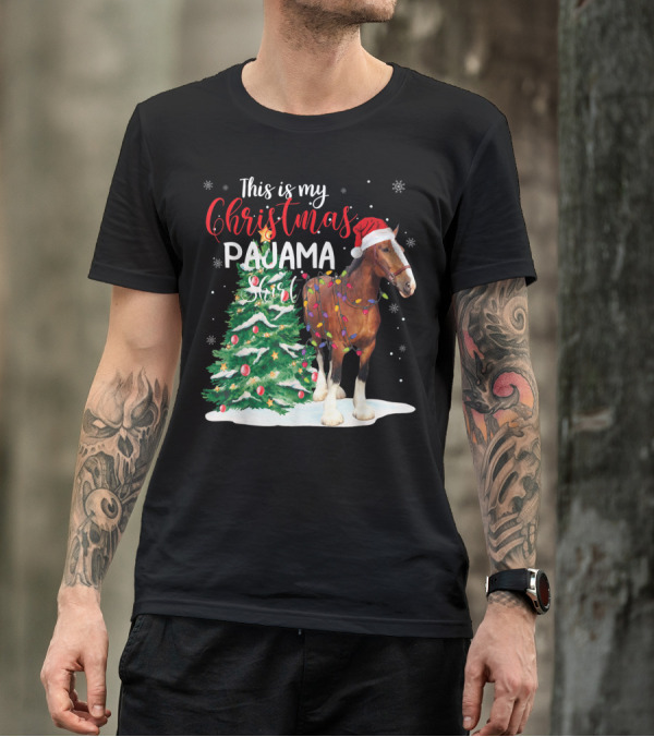 This Is My Christmas Pajama Clydesdale Horse T-Shirt