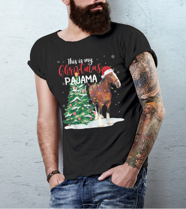 This Is My Christmas Pajama Clydesdale Horse T-Shirt