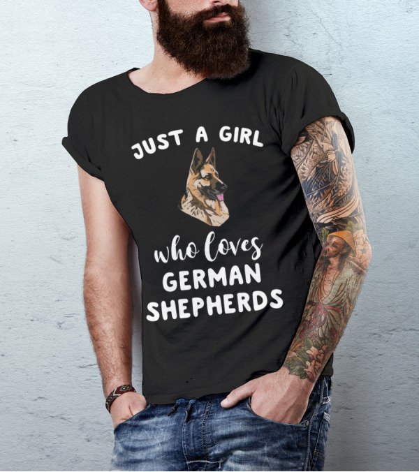 Just A Girl Who Loves German Shepherds T-Shirt