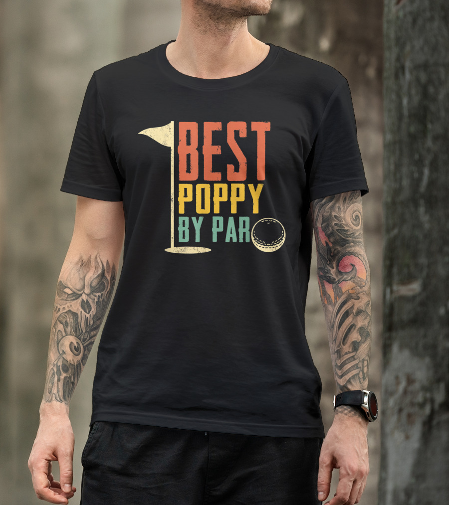 Father's Day Best Poppy By Par Golf Lovers T-Shirt
