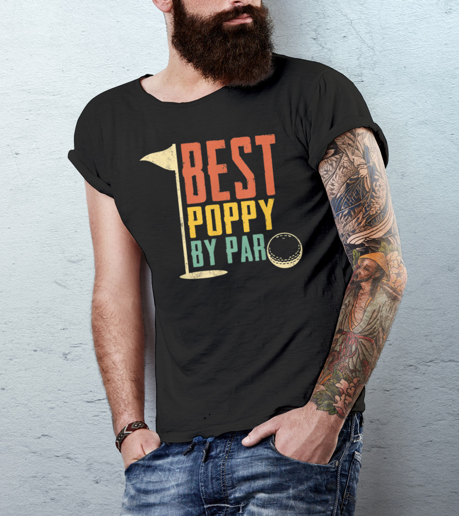 Father's Day Best Poppy By Par Golf Lovers T-Shirt