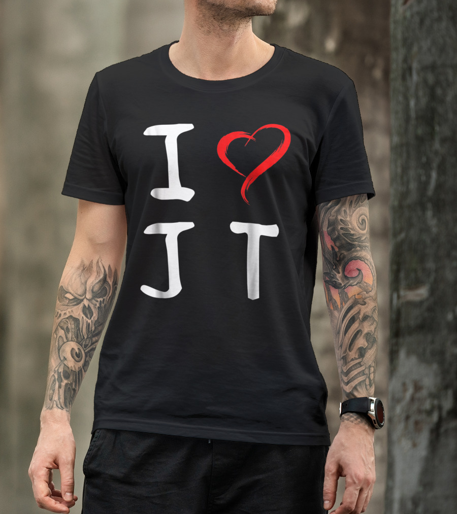 I Love JT Heart Funny JT T-Shirt