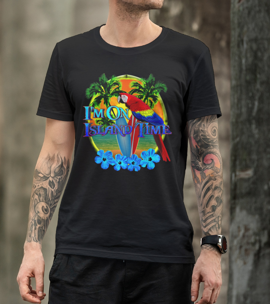 I'm On Island Time Parrot With Surfboards And Palm Trees Tropical Beach T-Shirt