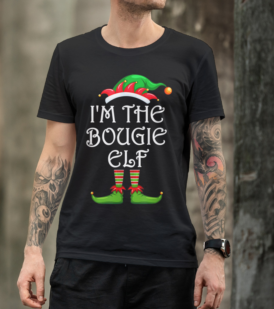 I'm The Bougie Elf Matching Family Group Christmas Hat And Shoes T-Shirt