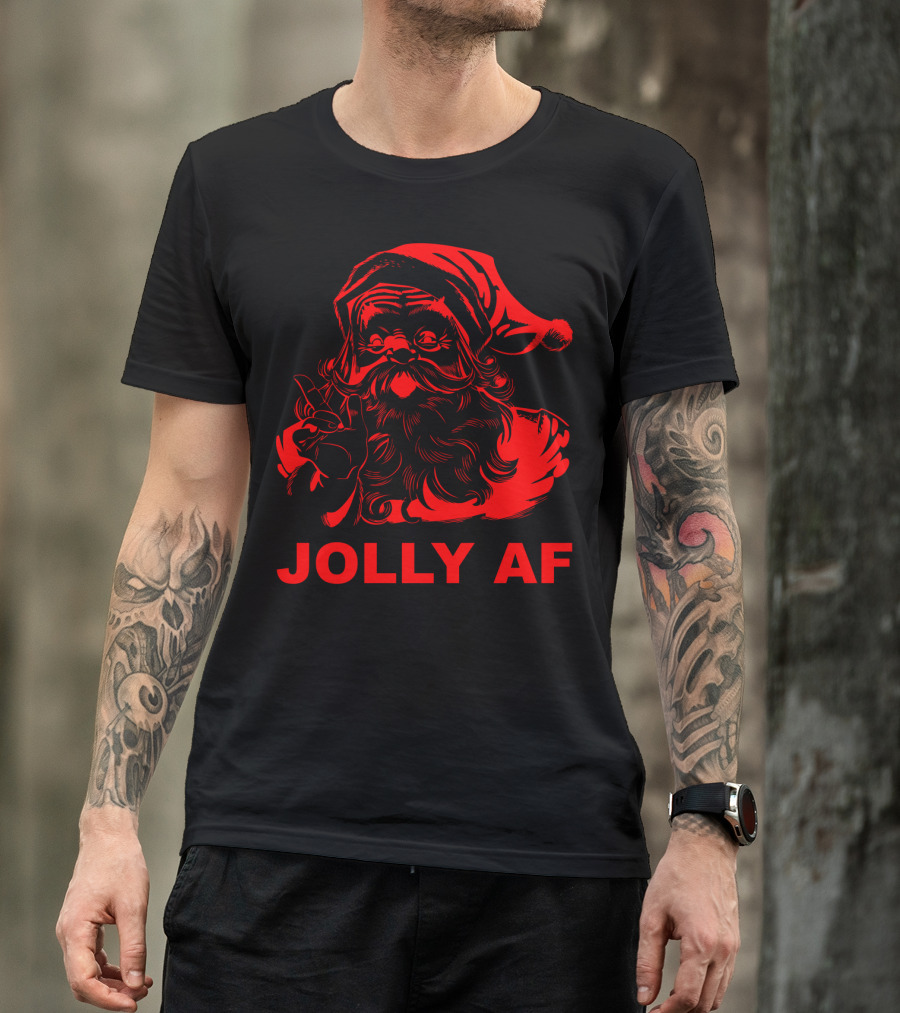Jolly AF Funny Christmas Santa T-Shirt