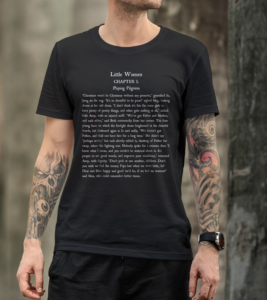 Little Women Chapter 1 Playing Pilgrims Book Reader Louisa May Alcott T-Shirt