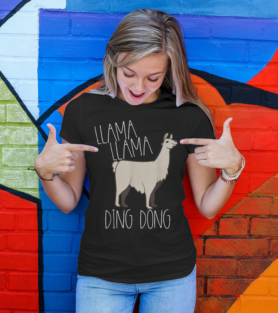 Llama Llama Ding Dong Funny Alpaca T-Shirt