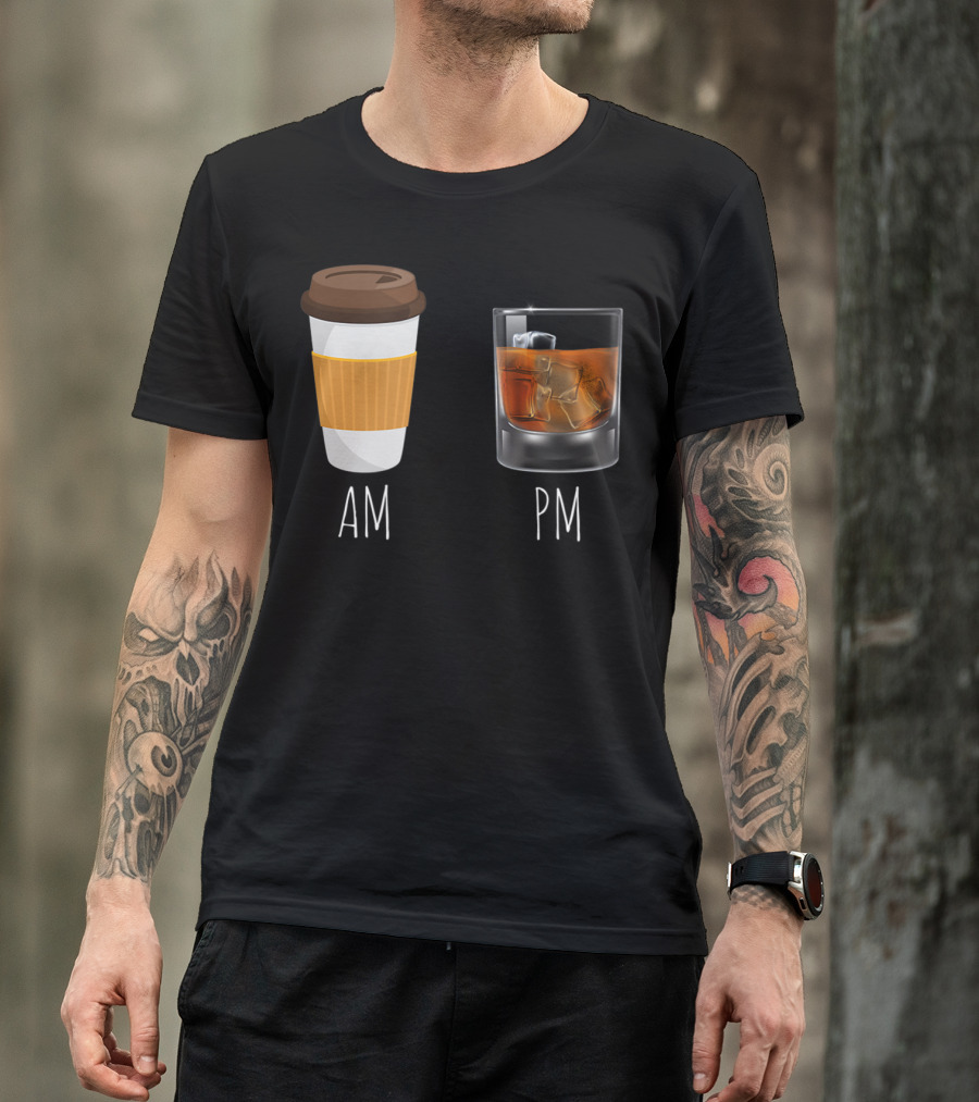 Morning Coffee AM Whiskey PM T-Shirt