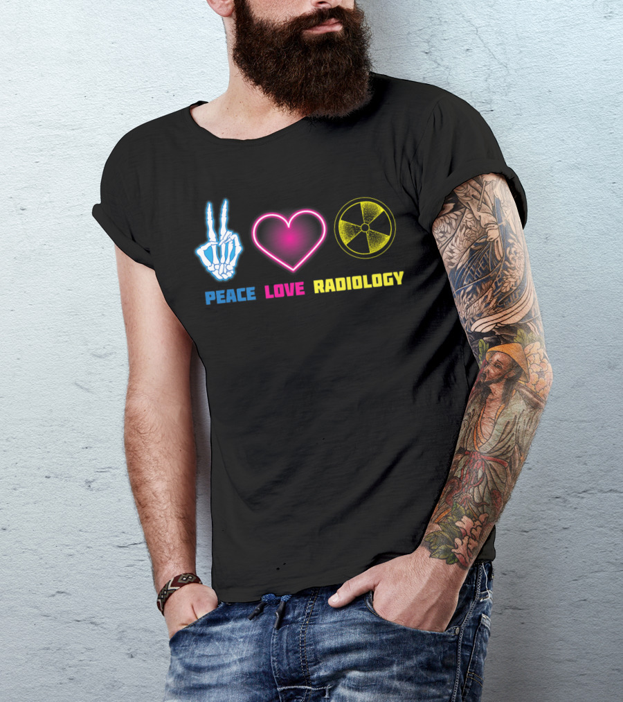 Peace Love Radiology Cute I Love Radioscopy Neon Symbols T-Shirt