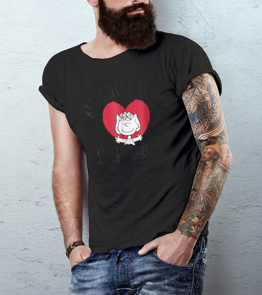 All I Need Is My Sweet Babboo Peanuts T-Shirt