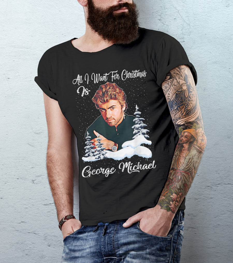 All I Want For Christmas Is George Michael Retro Love T-Shirt