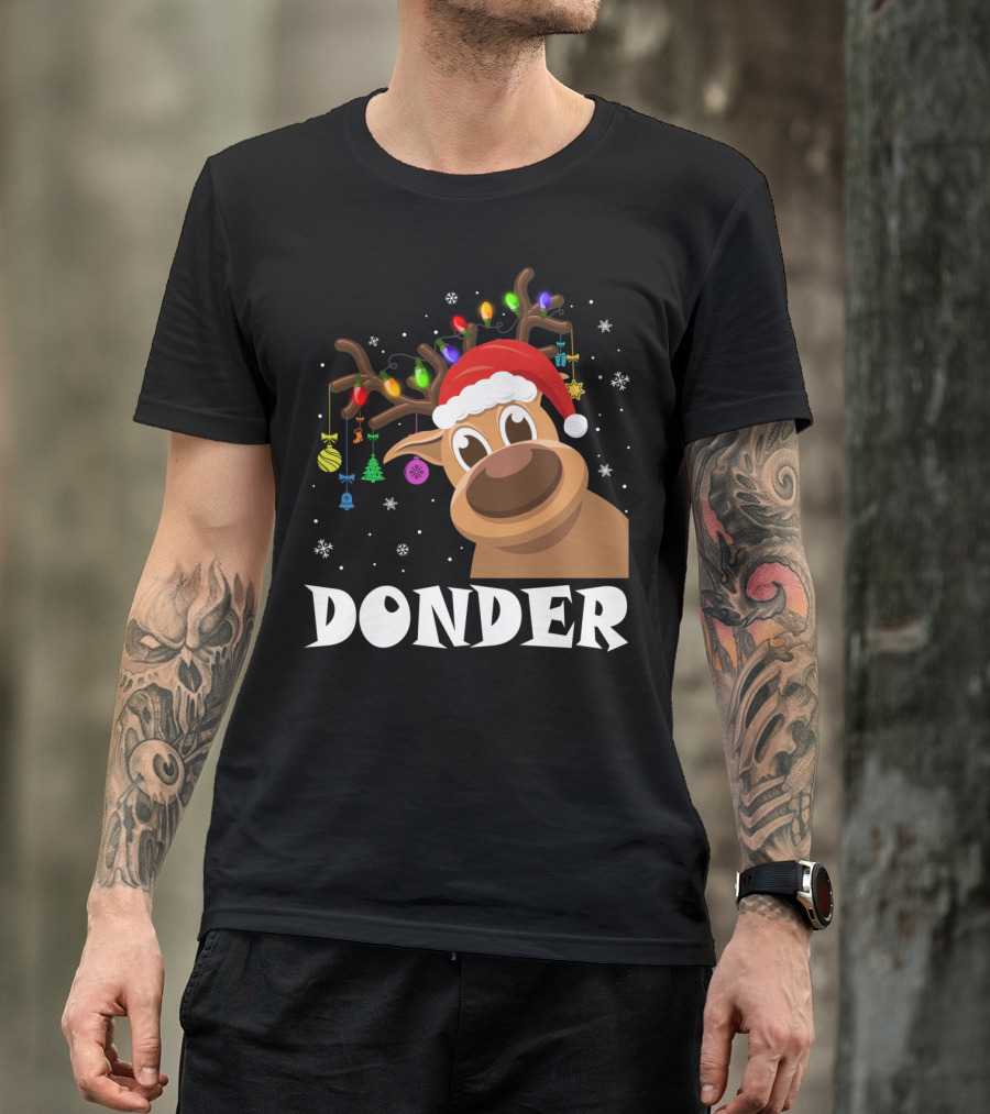 Santa Reindeer Donder Xmas Lights And Ornaments T-Shirt