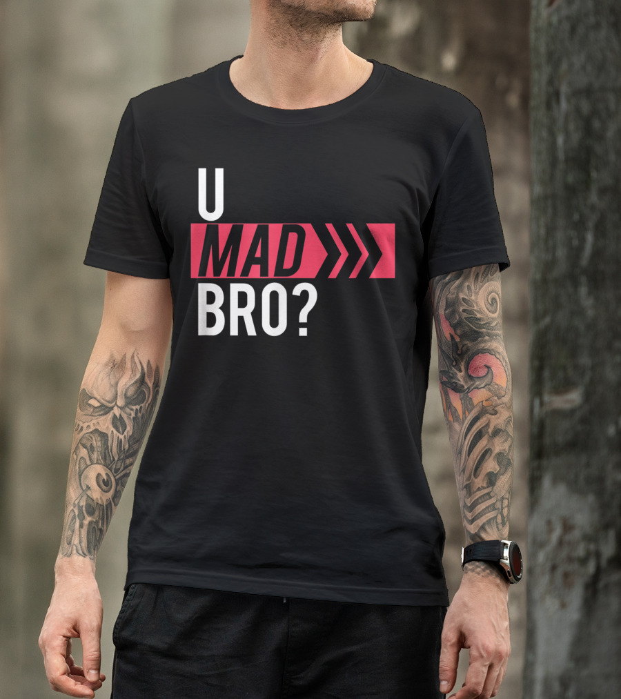 U Mad Bro Bold Red Arrows T-Shirt