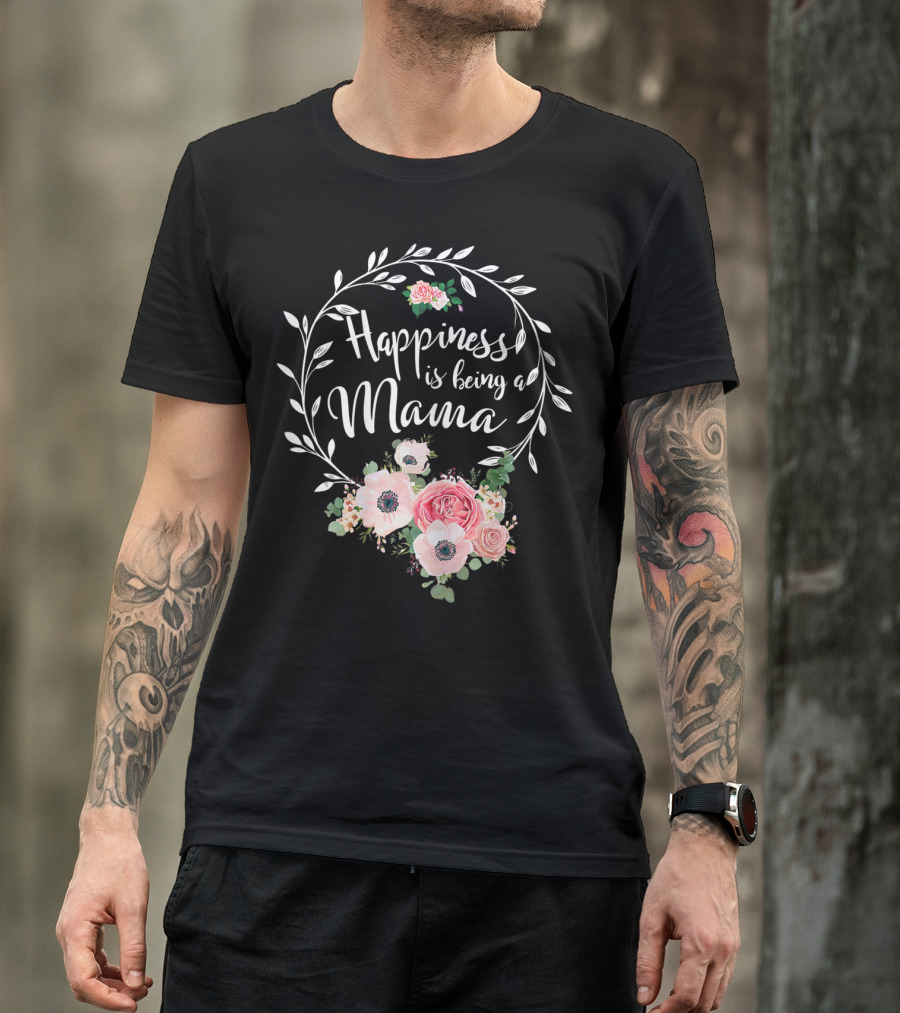 Happiness Is Being A Mama Floral Wreath With Pink And White Blossoms T-Shirt