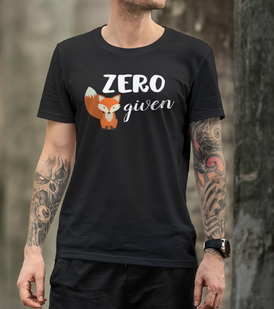 Zero Fox Given Cute Animal Lover T-Shirt