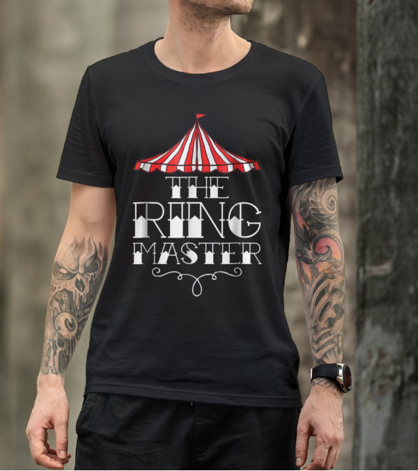 The Ringmaster Circus Carnival Children Birthday Tent T-Shirt