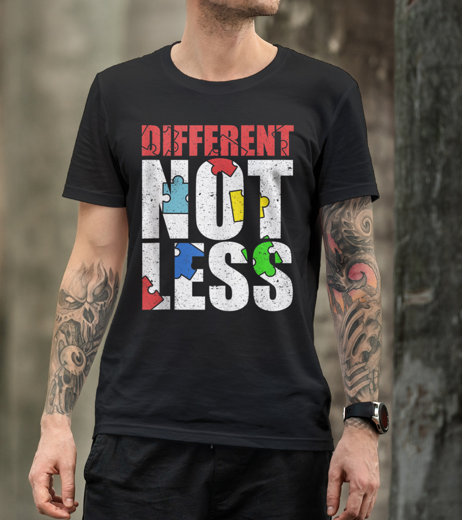 Different Not Less Autism Awareness Puzzle Pieces T-Shirt