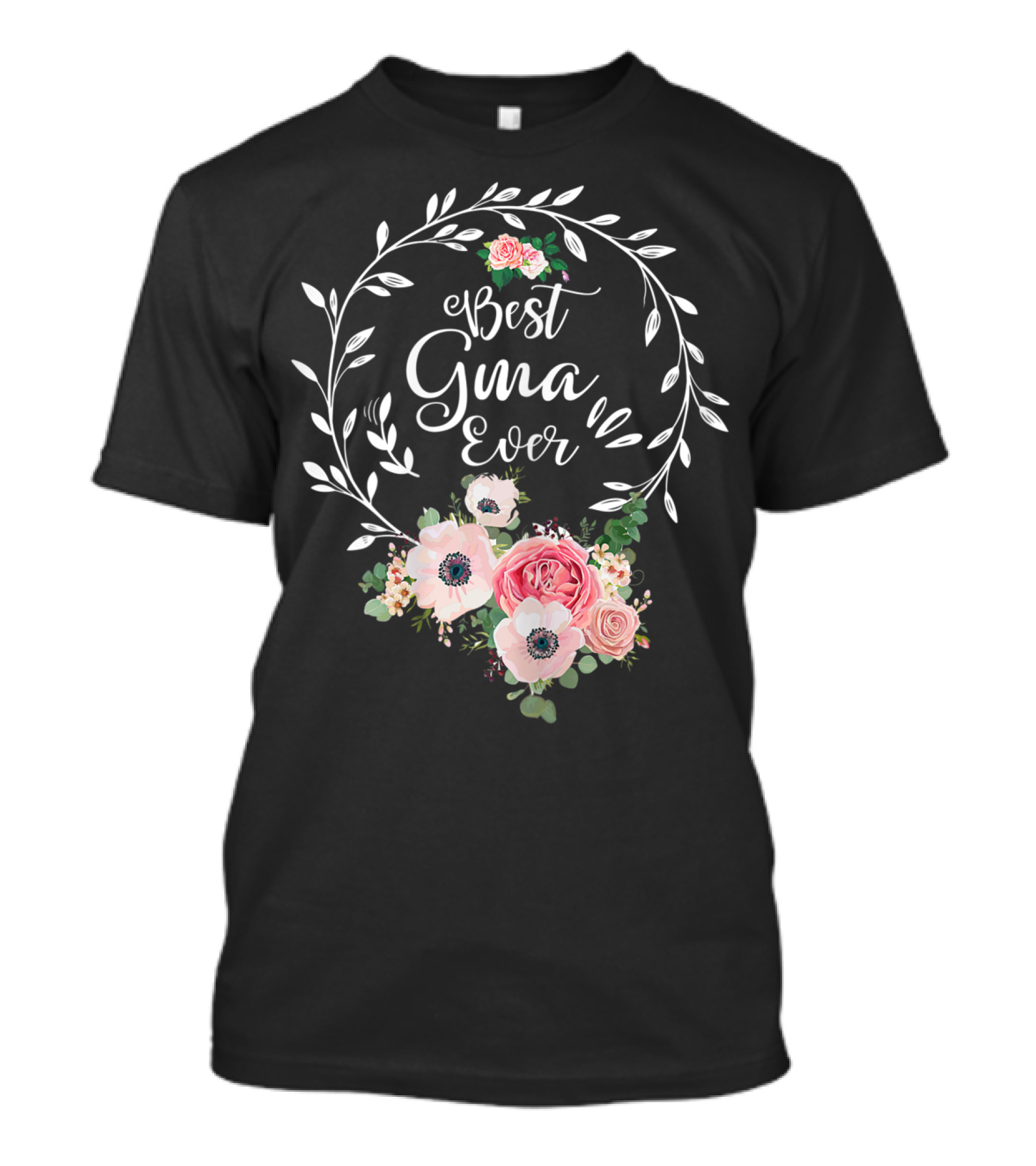 Best Gma Ever Floral Mother's Day Grandma T-Shirt