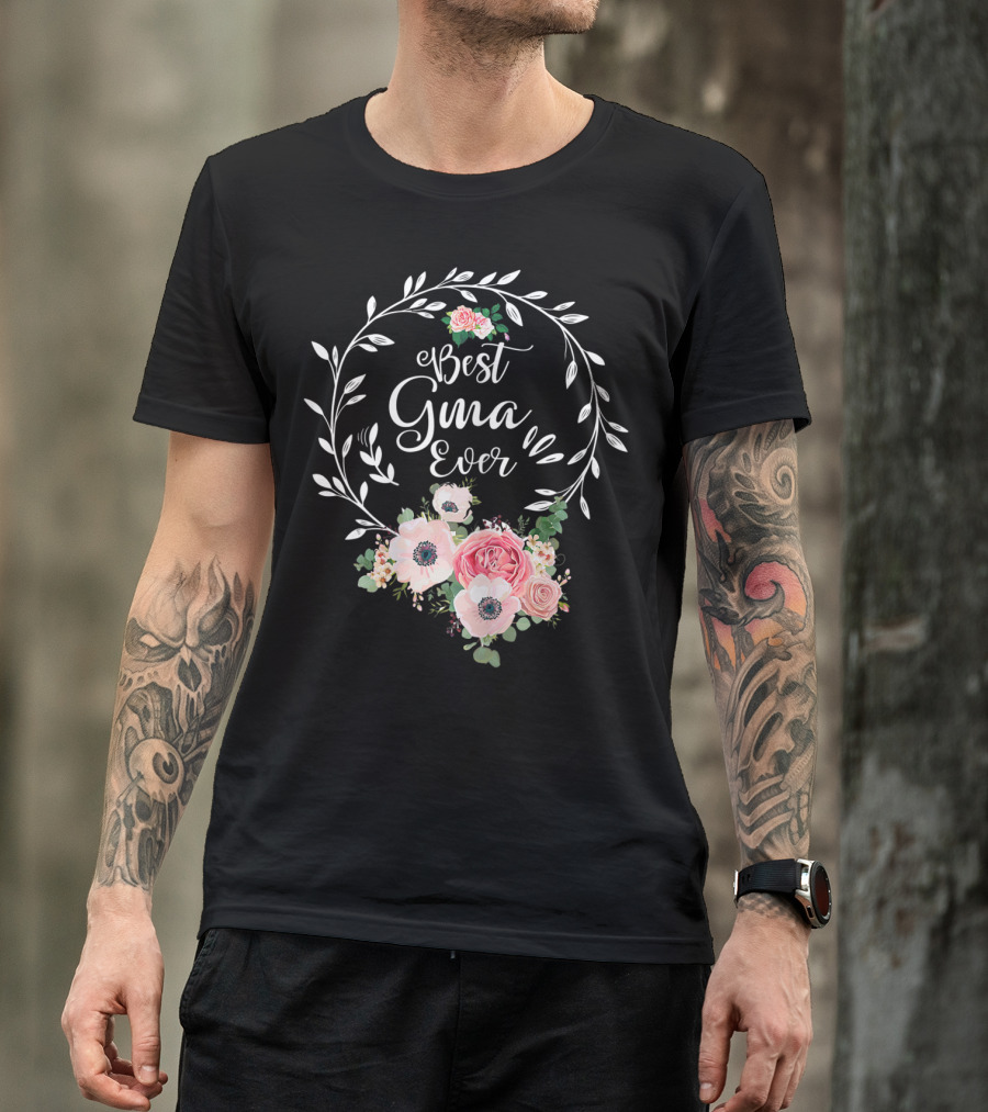 Best Gma Ever Floral Mother's Day Grandma T-Shirt