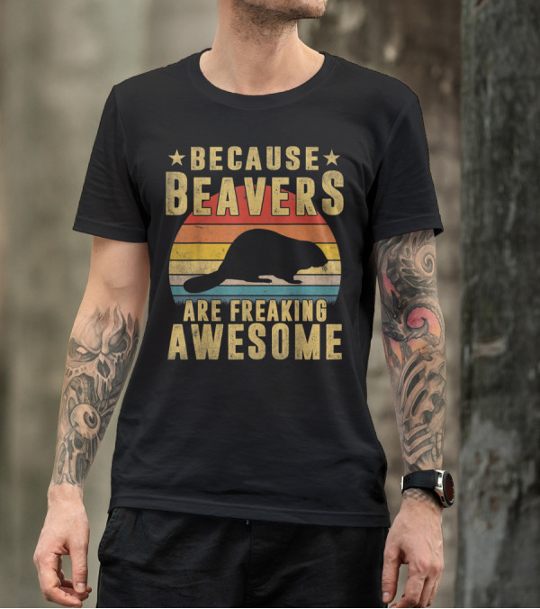 Because Beavers Are Freaking Awesome Retro Sunset T-Shirt