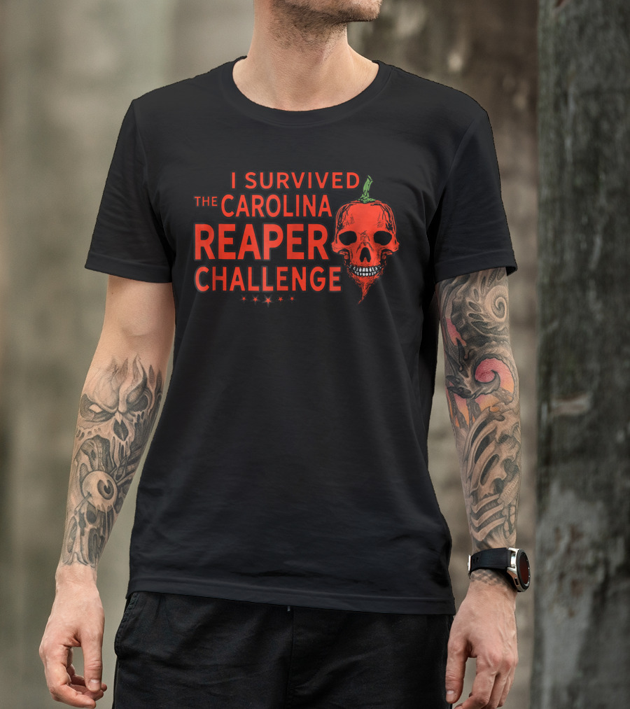 I Survived The Carolina Reaper Challenge T-Shirt