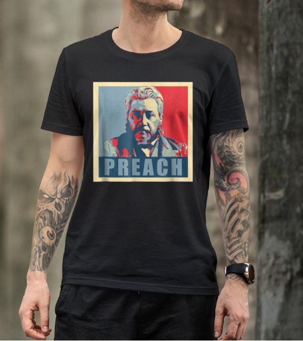 Charles Spurgeon Preach Motivational T-Shirt