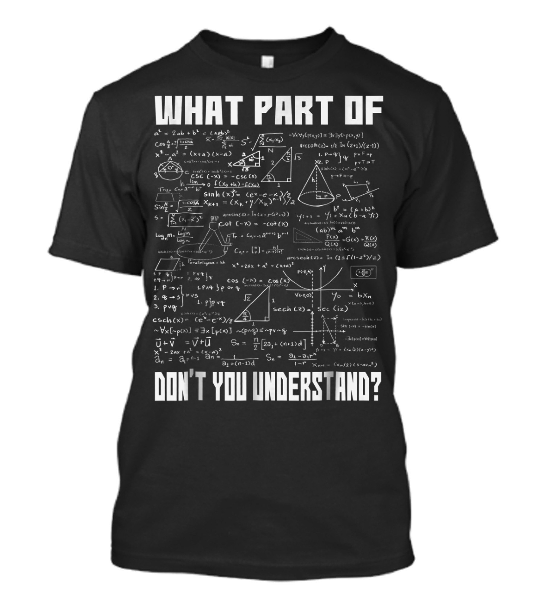What Part Of Engineering Equations Don't You Understand? T-Shirt