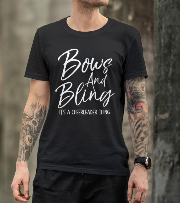 Bows And Bling It's A Cheerleader Thing T-Shirt