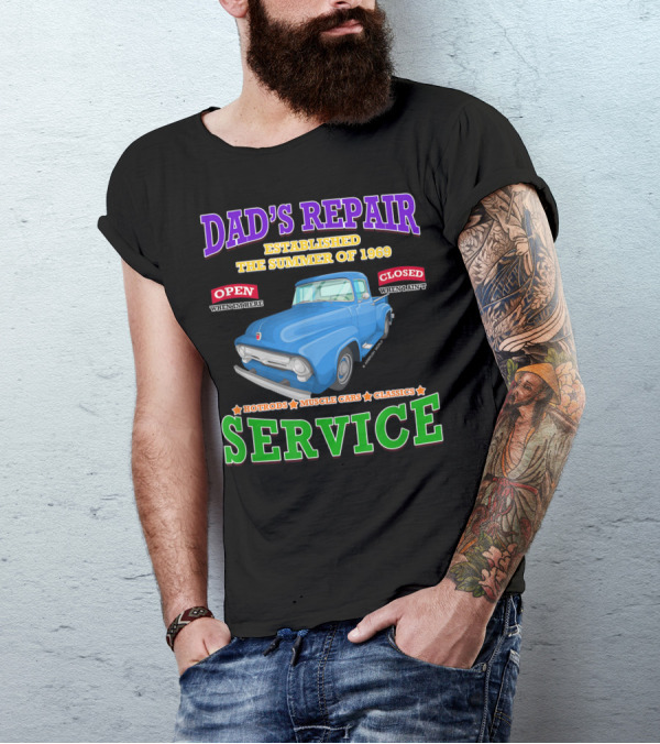 Dad's Repair Service Established Summer Of 1969 Hotrods Muscle Cars Classics T-Shirt