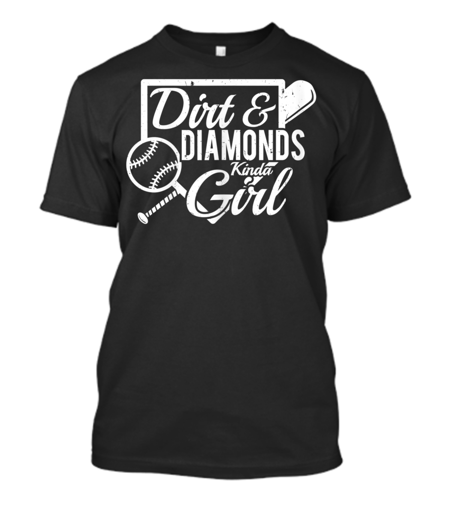 Dirt And Diamonds Kinda Girl Baseball Softball Bat Ball T-Shirt