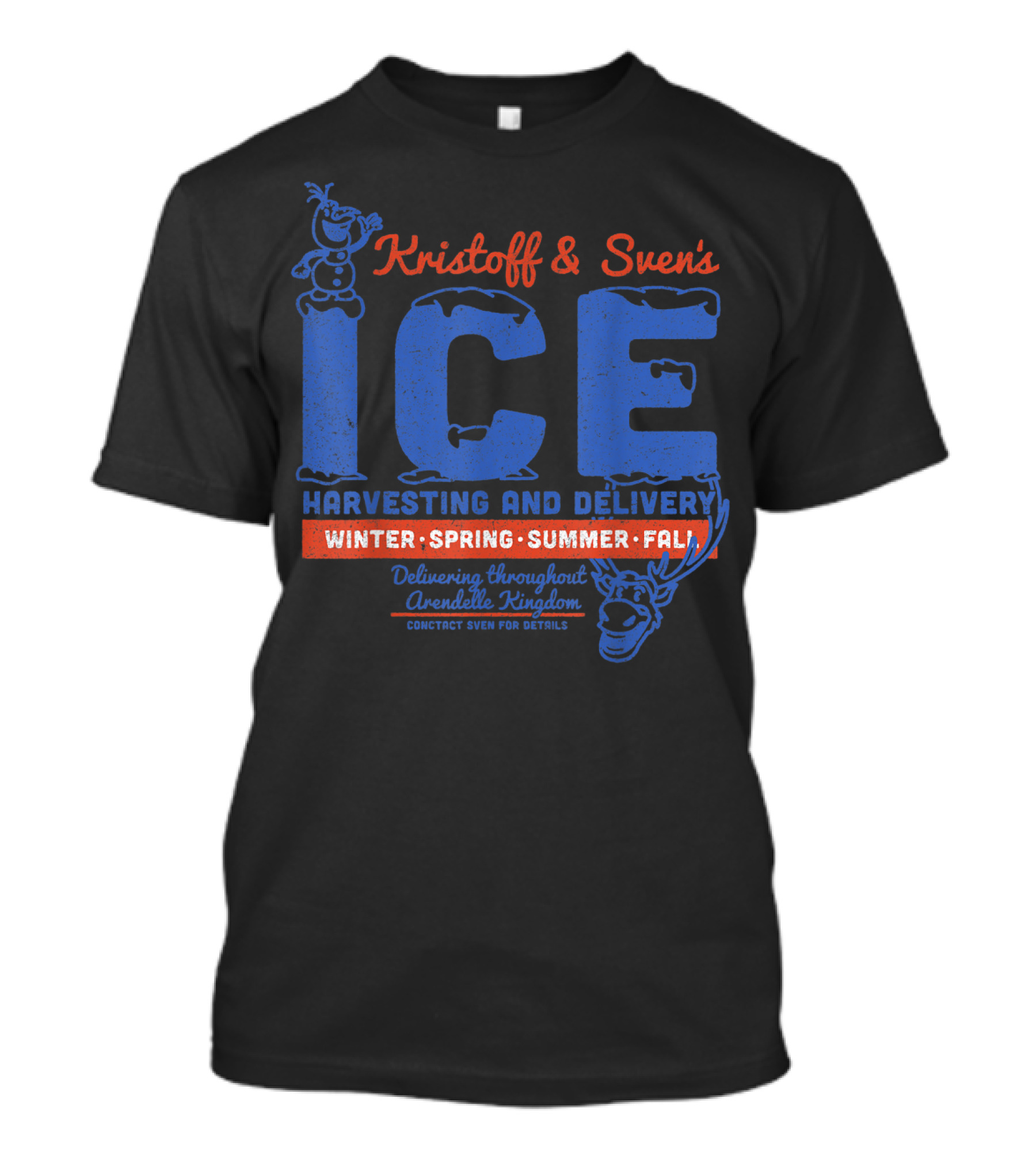 Kristoff And Sven's Ice Harvesting And Delivery Arendelle Winter Spring Summer Fall T-Shirt