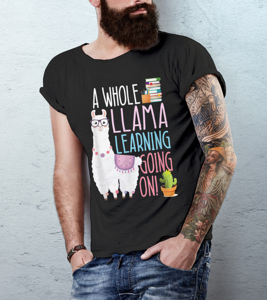 A Whole Llama Learning Going On Books And Glasses Cactus T-Shirt
