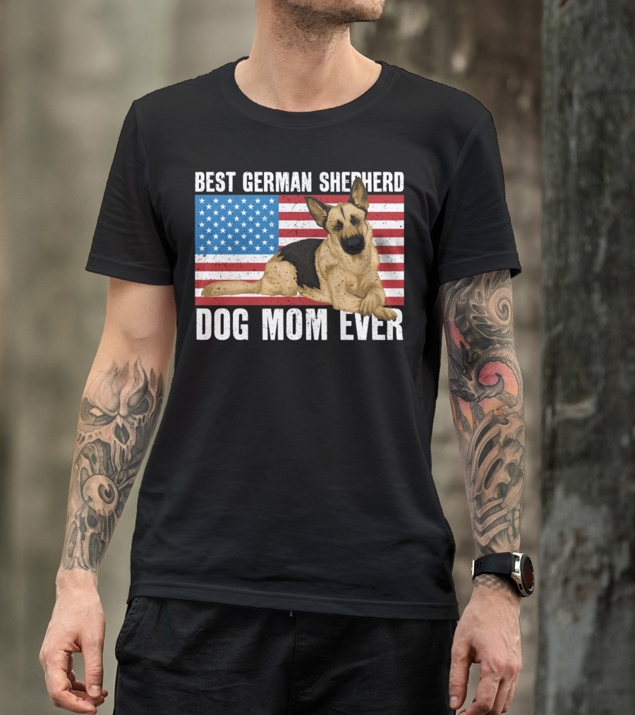 Best German Shepherd Dog Mom Ever American Flag Background T-Shirt