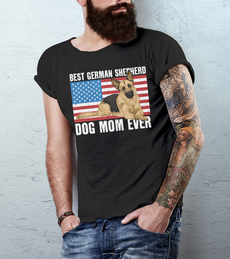 Best German Shepherd Dog Mom Ever American Flag Background T-Shirt