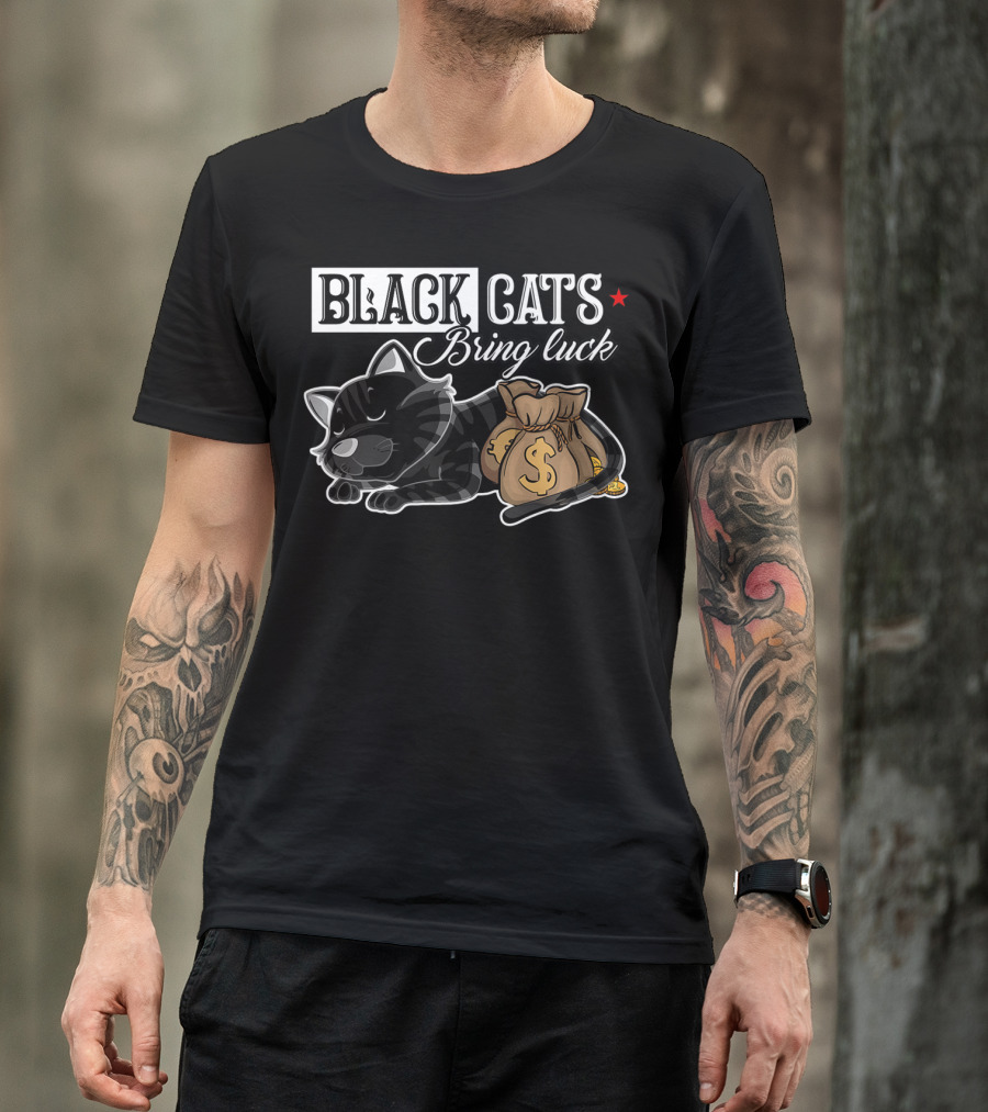 Black Cats Bring Luck With Money Bags And Sleeping Cat T-Shirt