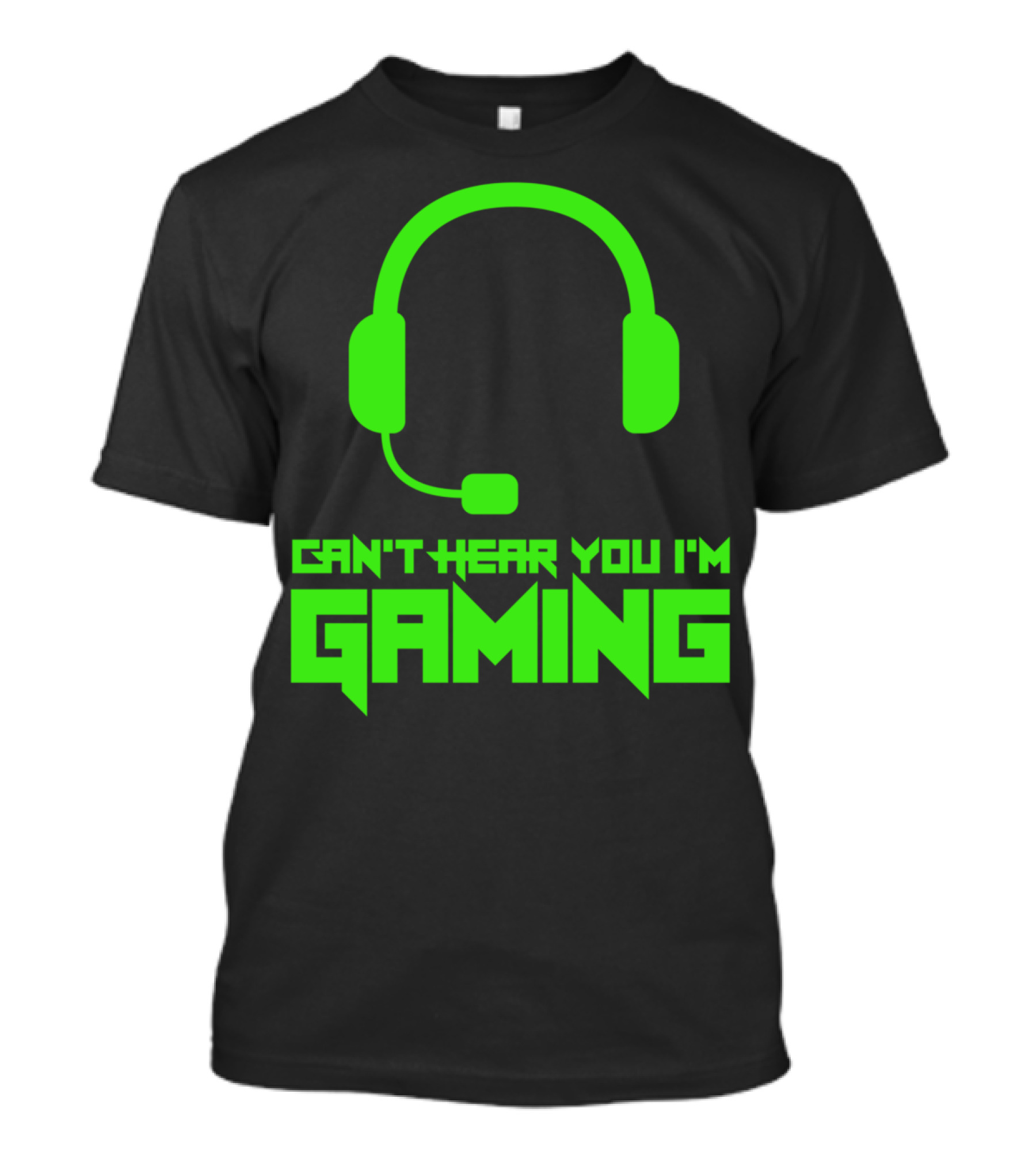 Can't Hear You I'm Gaming Headset Gamer Gaming T-Shirt