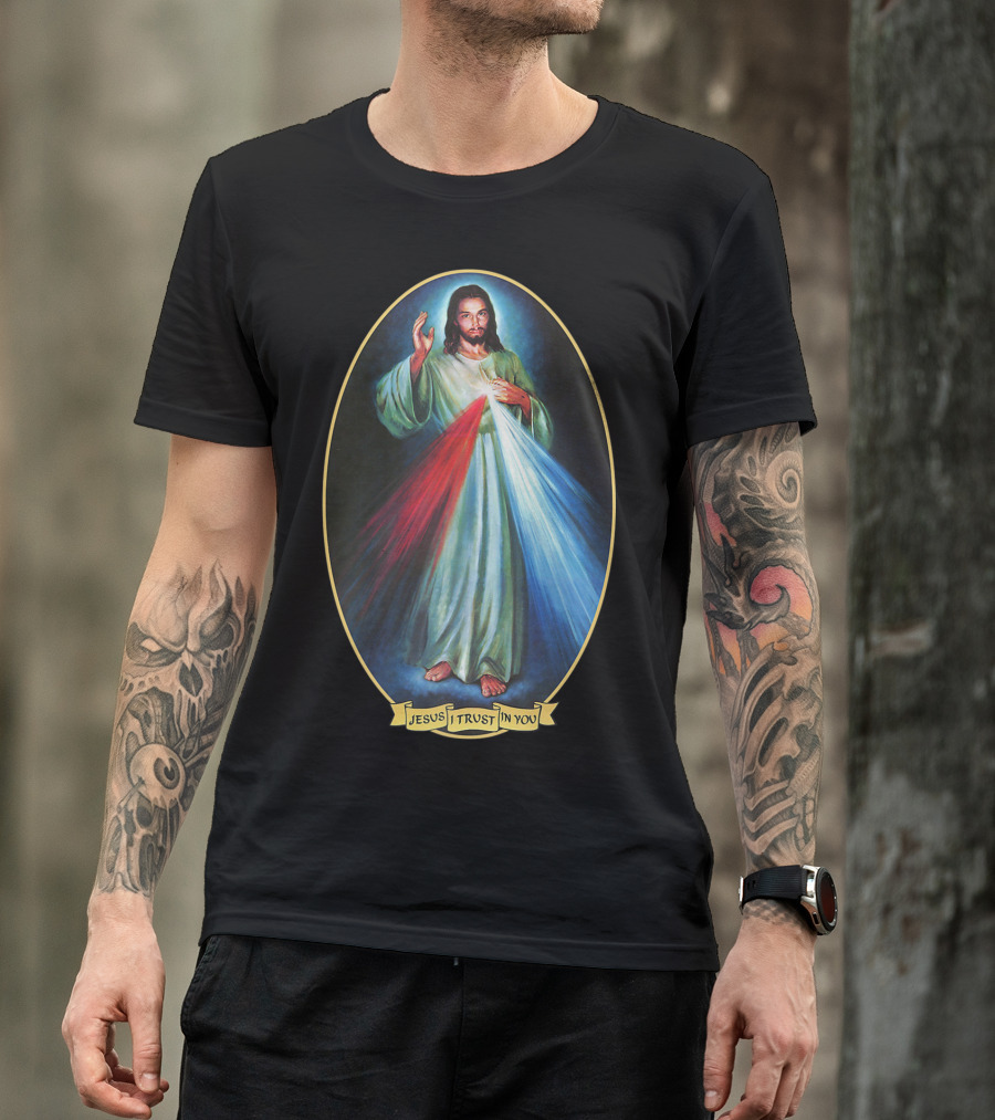 Jesus I Trust In You Divine Mercy Catholic Devotion Prayer Saint T-Shirt