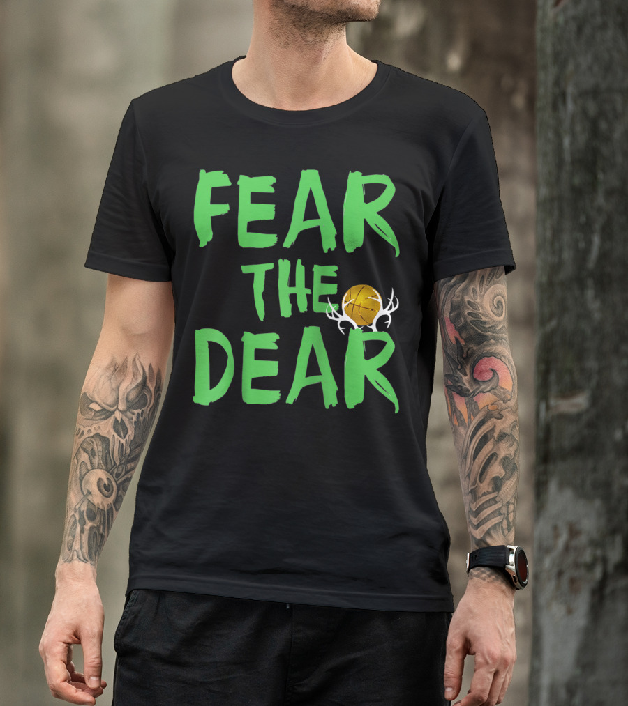 Fear The Deer Basketball Antlers Milwaukee Bucks Fans T-Shirt